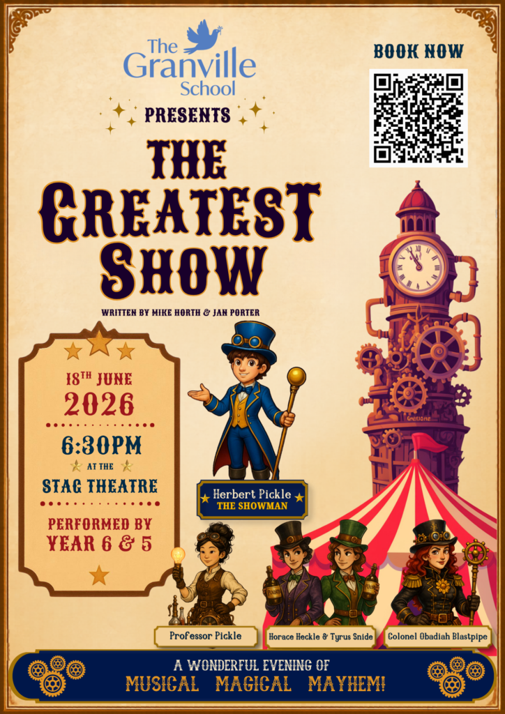 Poster for The Granville School's The Greatest Show featuring a magician, gears and a QR code on a vintage circus-style background.